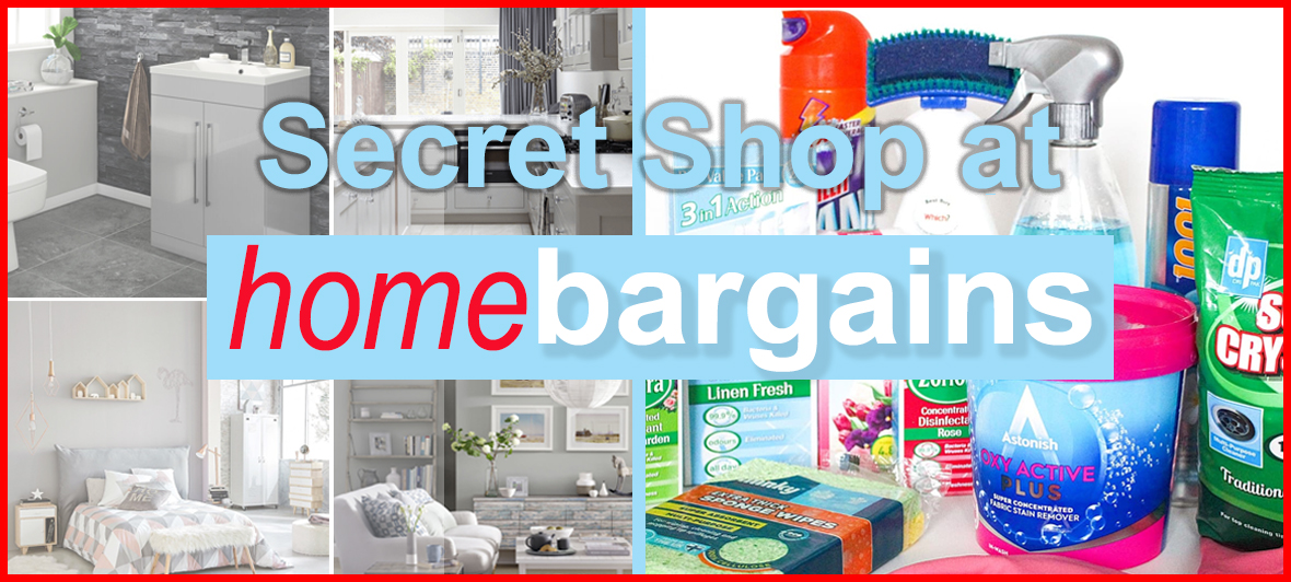 Secret Shop at Home Bargains